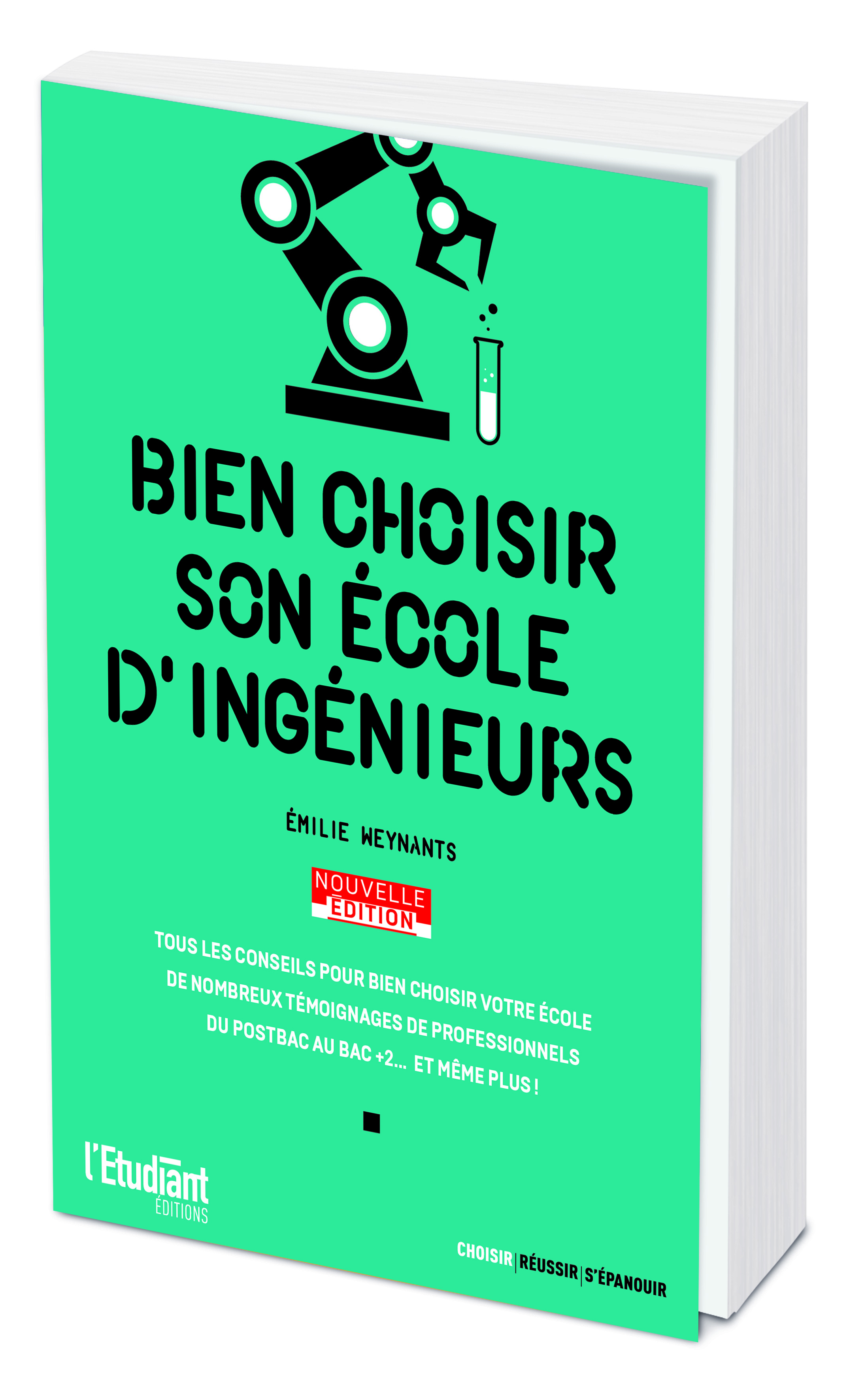 Bien choisir son école d'ingénieurs - Nouvelle édition