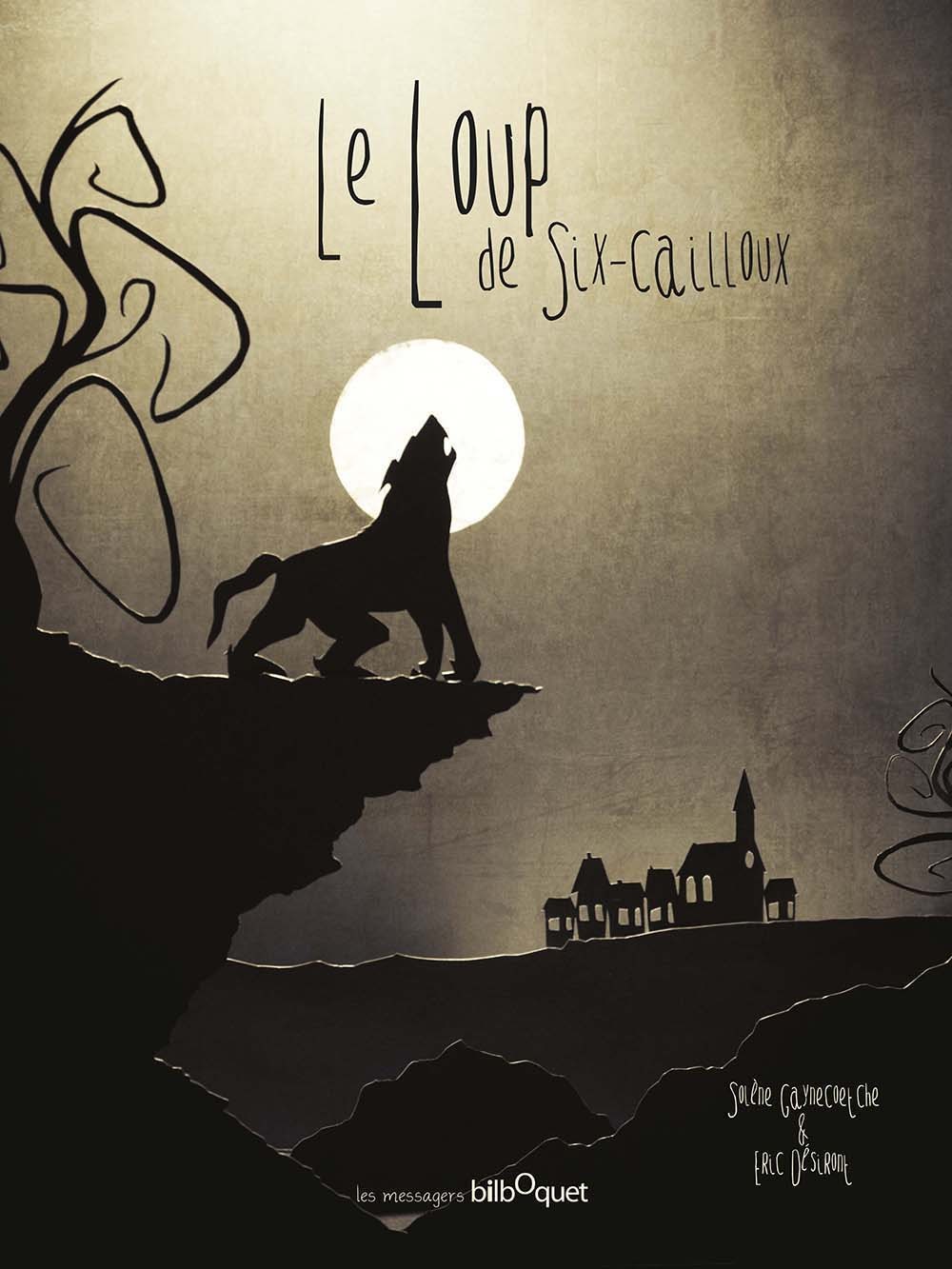 Le loup de Six-Cailloux