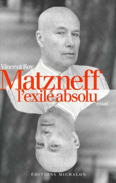 Matzneff, l'exilé absolu