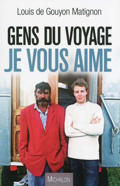 Gens du voyage, je vous aime