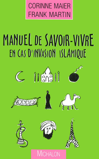 Manuel de savoir-vivre en cas d'invasion islamique