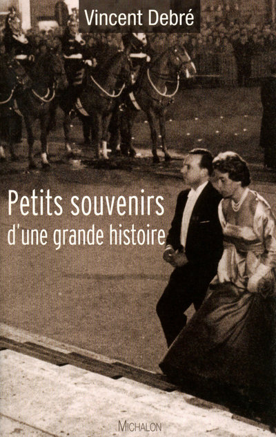 Petits souvenir d'une grande histoire