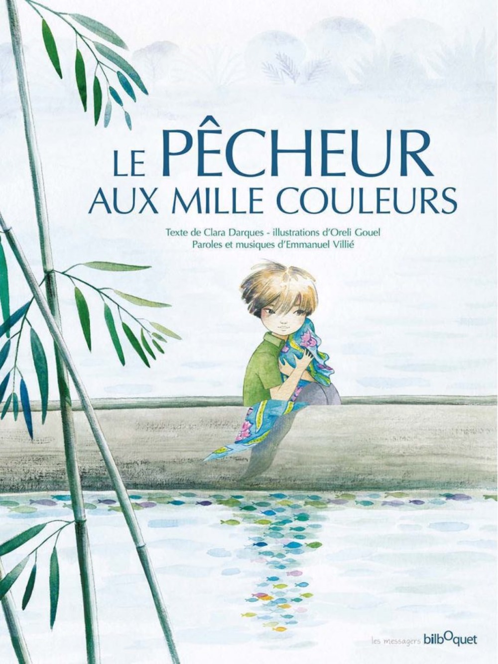 LE PECHEUR AUX MILLE COULEURS
