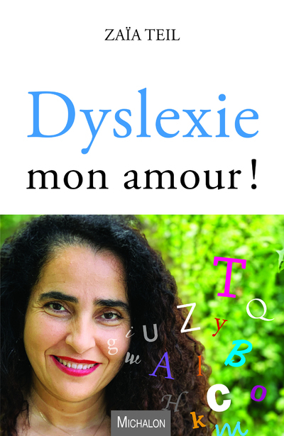 Dyslexie mon amour !