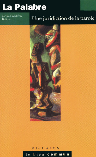 La Palabre: Une juridiction de la parole