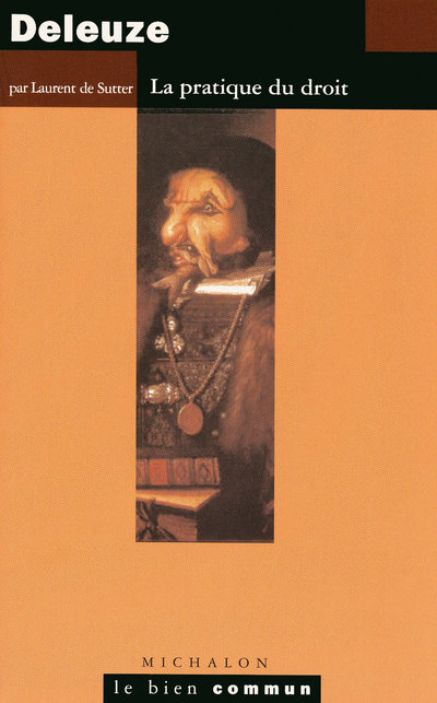 Deleuze - la pratique du droit
