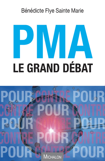 PMA. Le grand débat