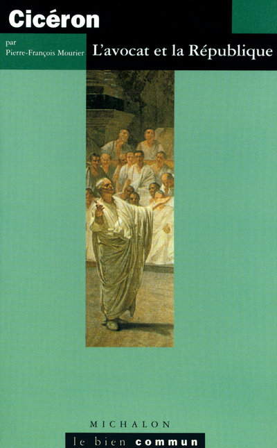 Ciceron l'avocateet la république