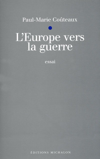L'EUROPE VERS LA GUERRE