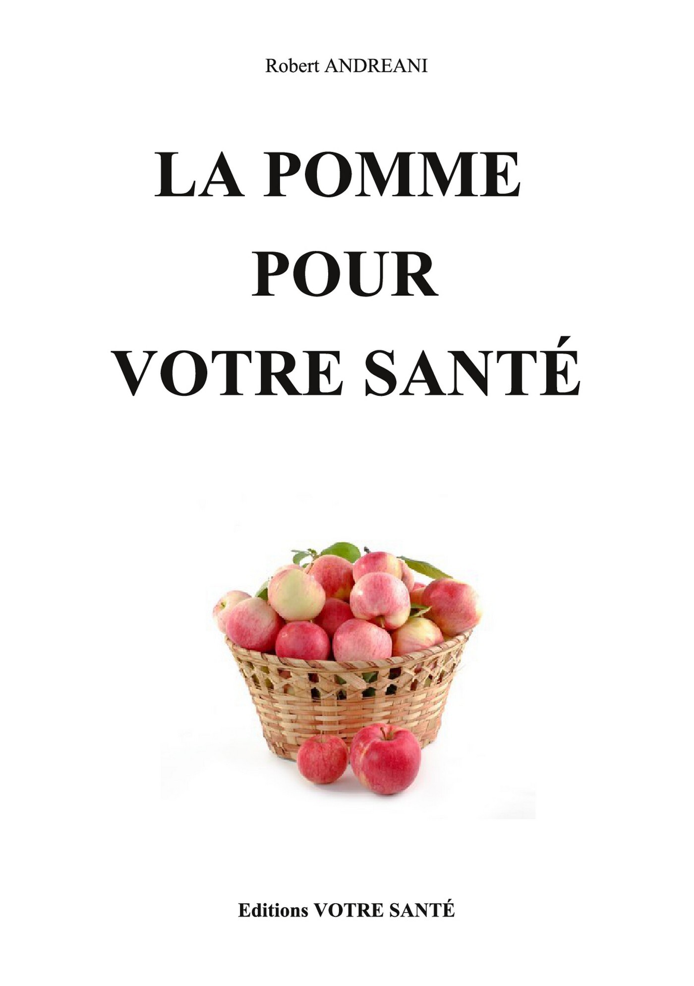 LA POMME POUR VOTRE SANTE