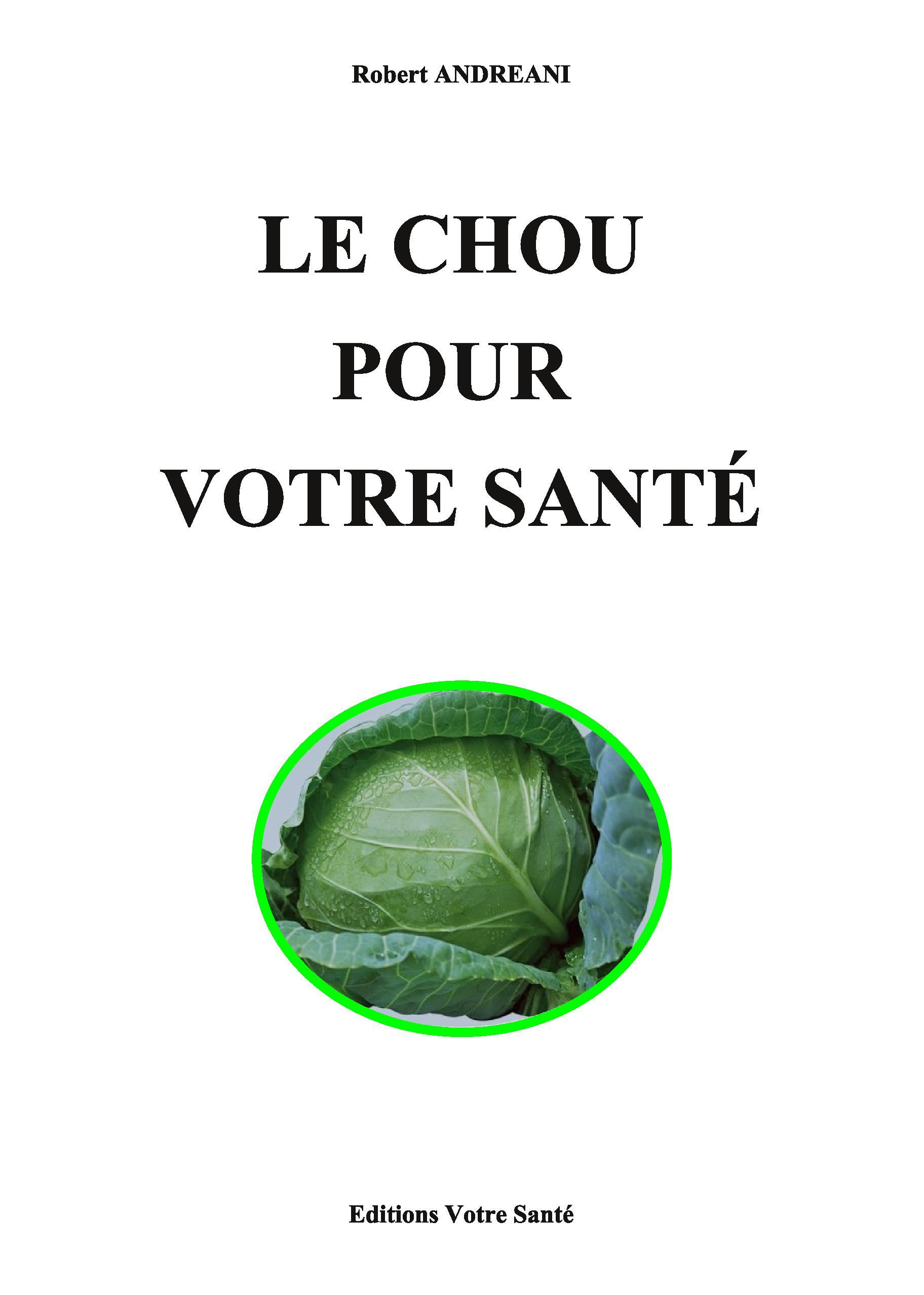 LE CHOU POUR VOTRE SANTE