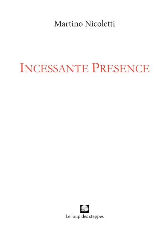 Incessante Présence