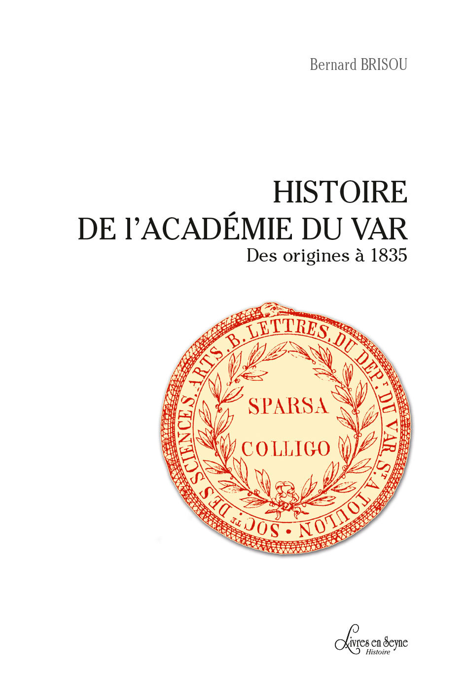 Histoire de l'Académie du Var