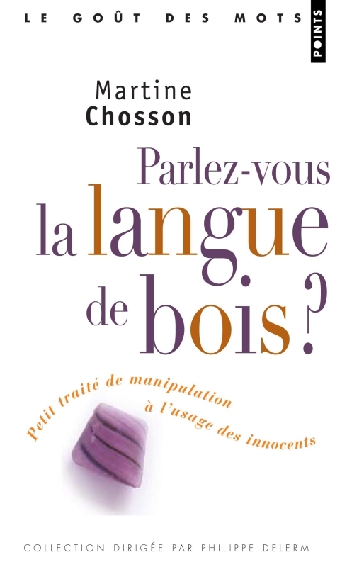 Parlez-vous la langue de bois?