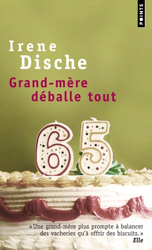GAND-MERE DEBALLE TOUT -POINTS-