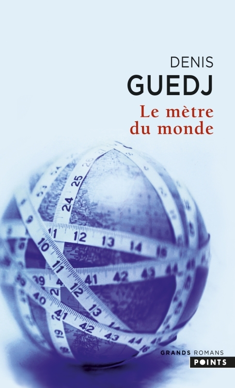 Le Mètre du monde