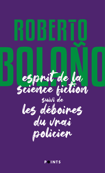 L'Esprit de la science fiction suivi de Les déboires du vrai policier