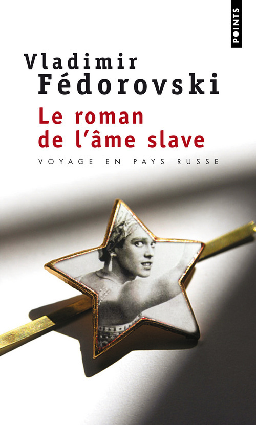 Le Roman de l âme slave