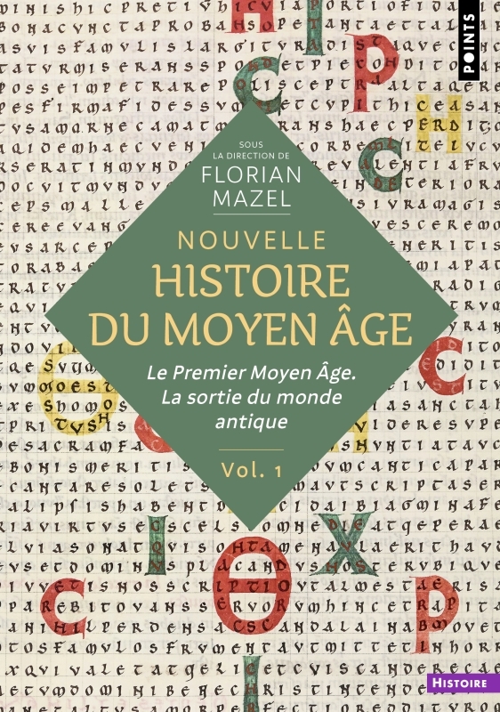 Nouvelle Histoire du Moyen Âge - Volume 1