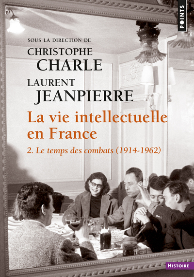 La Vie intellectuelle en France, tome 2