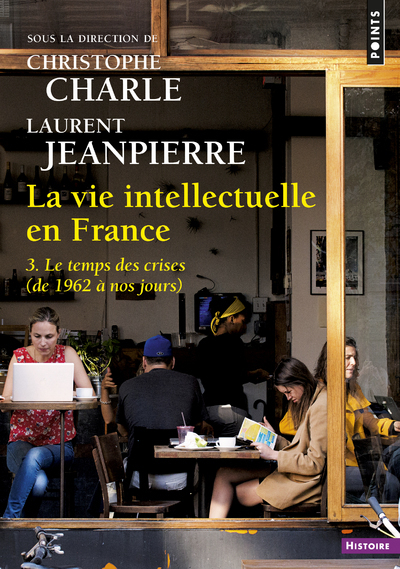 La Vie intellectuelle en France, tome 3