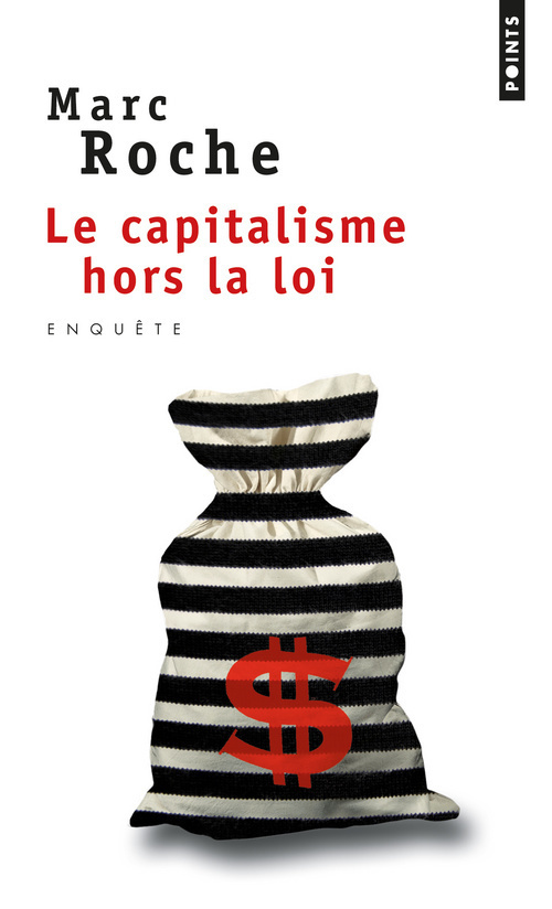 Le Capitalisme hors la loi