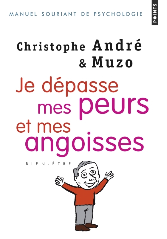 Je dépasse mes peurs et mes angoisses