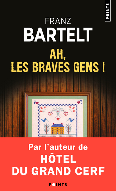 Ah, les braves gens !