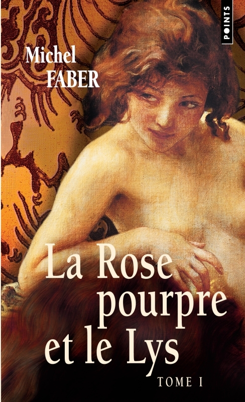 LA ROSE POURPRE ET LE LYS -TOME 1-