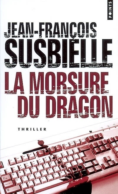 La Morsure du dragon