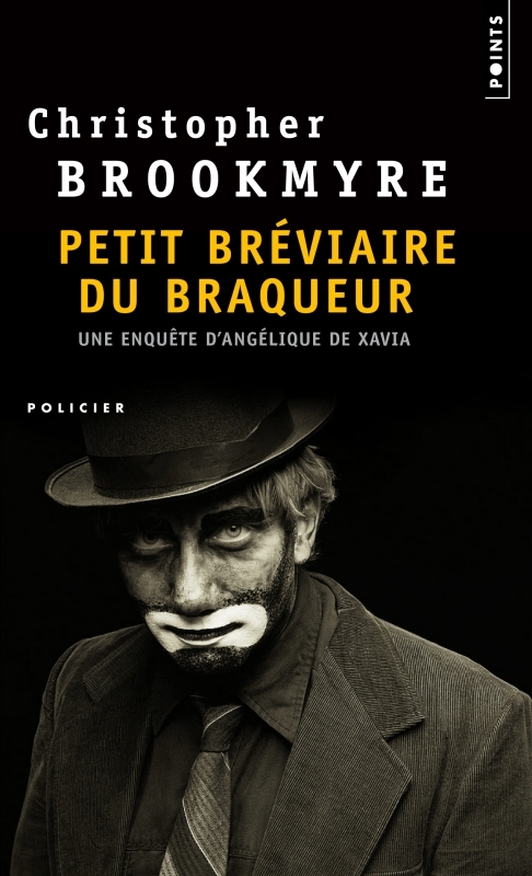 Petit Bréviaire du braqueur