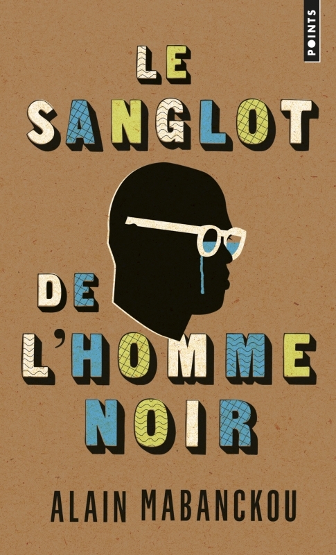 Le Sanglot de l'homme noir