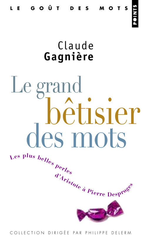 Le Grand Bêtisier des mots