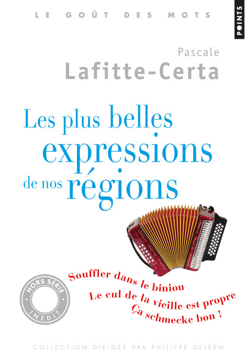 Les Plus Belles Expressions de nos régions