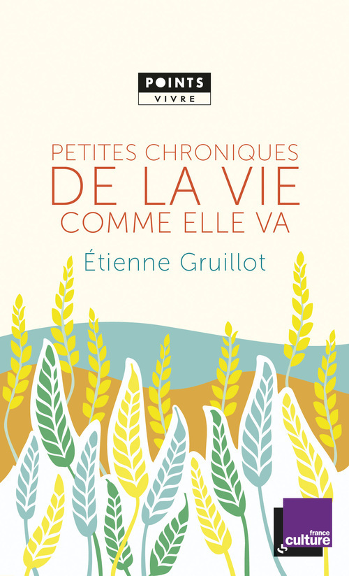 Petites chroniques de la vie comme elle va