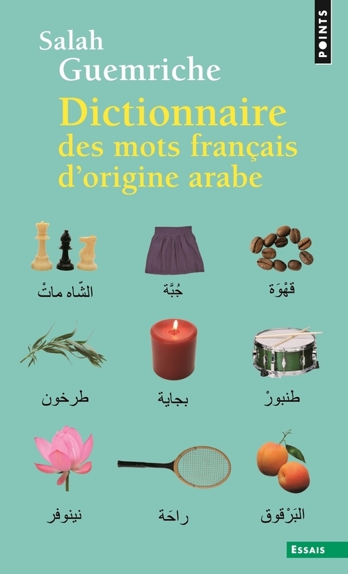 Dictionnaire des mots français d'origine arabe