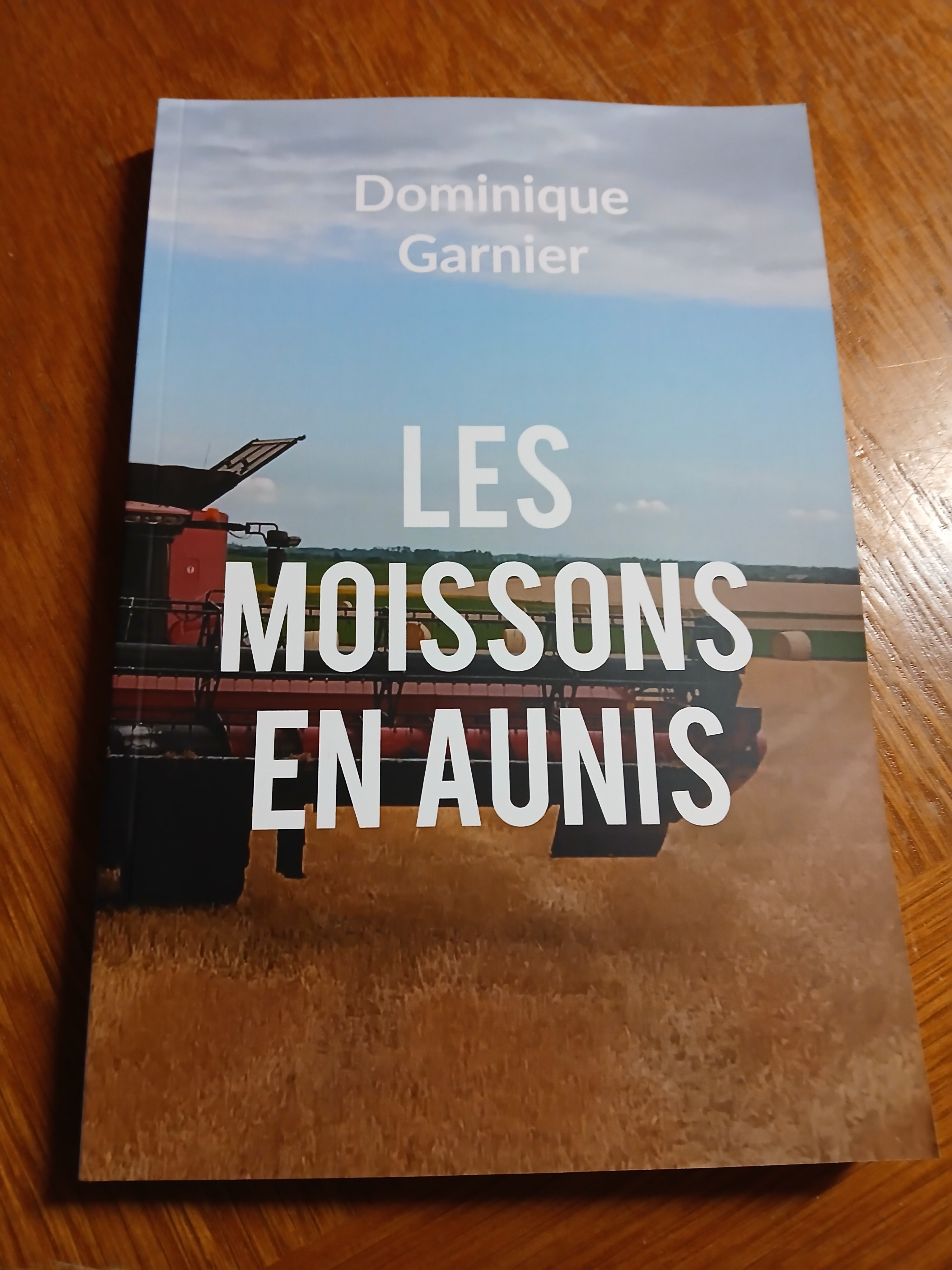 LES MOISSONS EN AUNIS