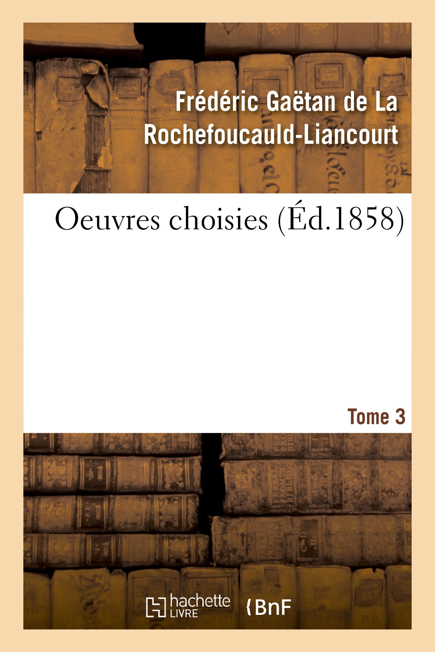 Oeuvres choisies. Tome 3