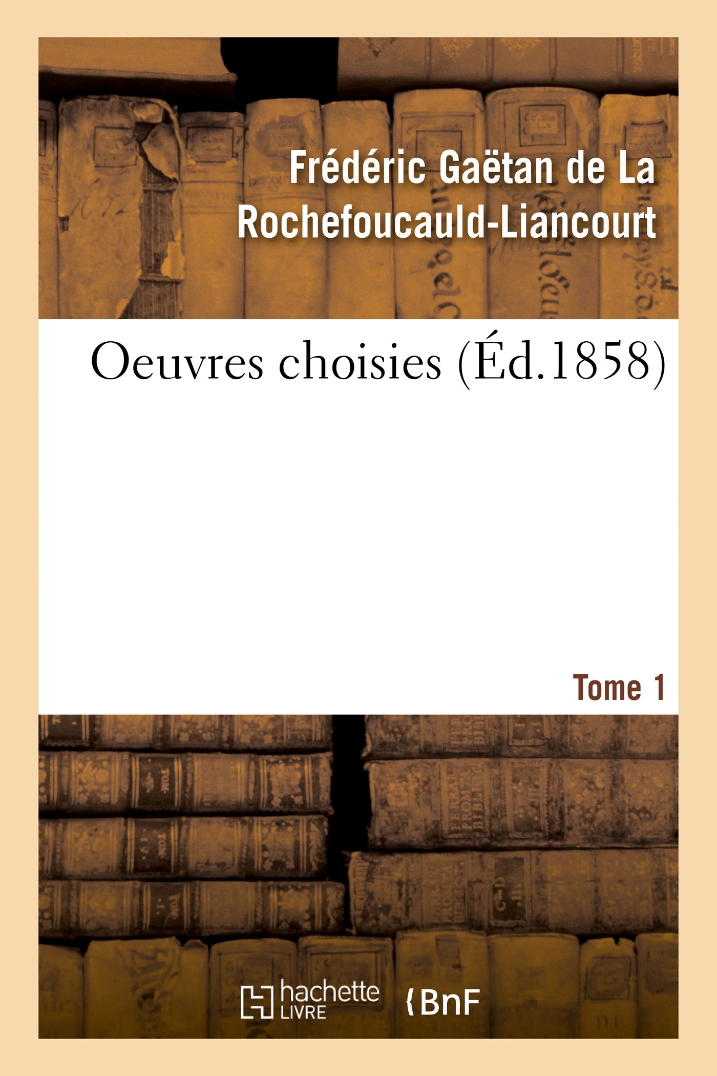 Oeuvres choisies. Tome 1