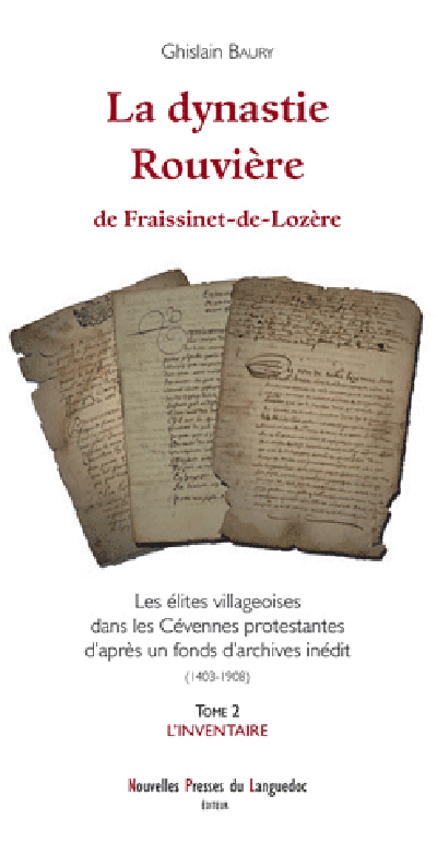 LA DYNASTIE ROUVIERE DE FRAISSINET-DE-LOZERE T2