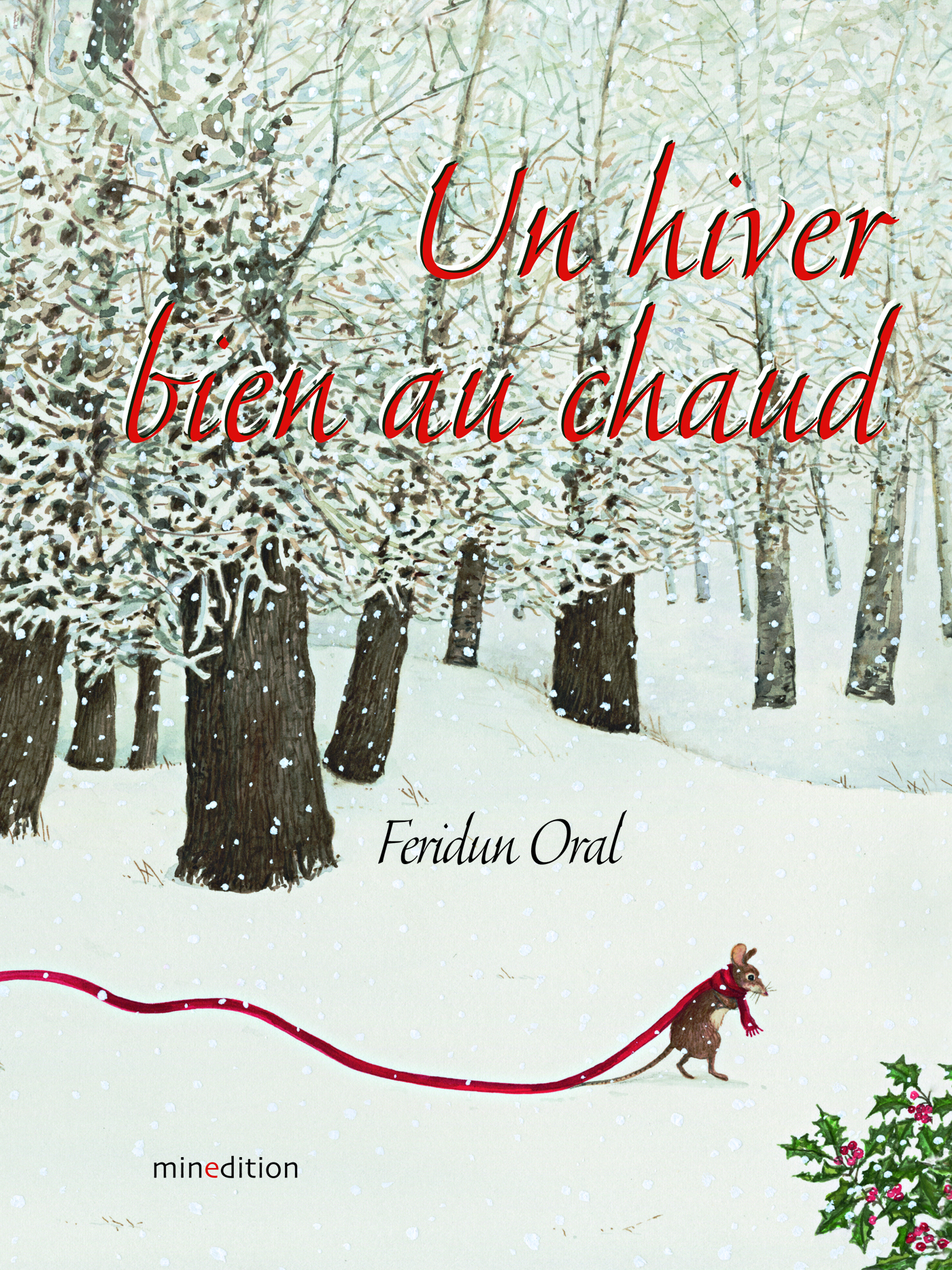 HIVER BIEN AU CHAUD (UN)