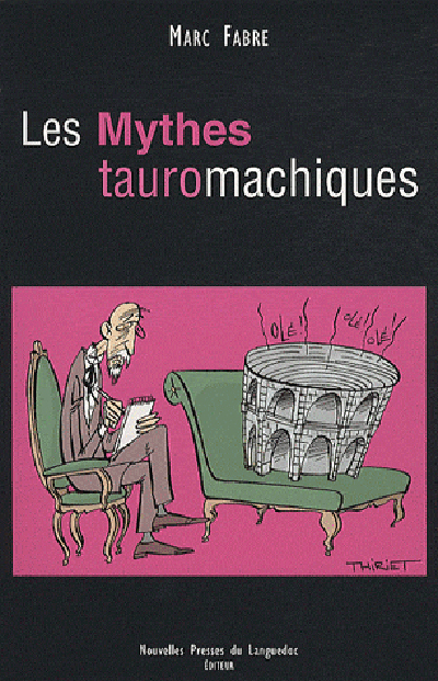 Les mythes tauromachiques