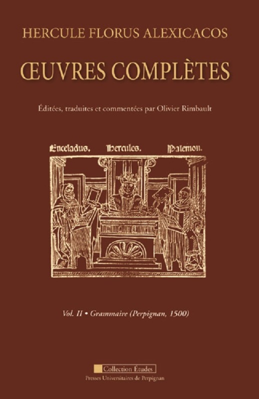 Hercule Florus Alexicacos - oeuvres complètes vol1&amp;2