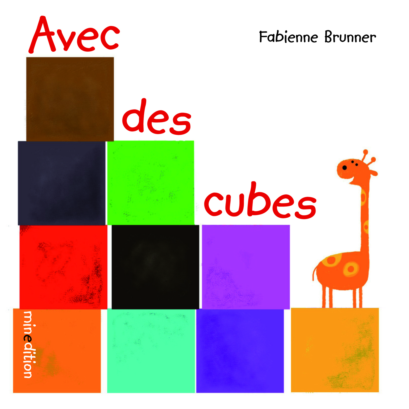 AVEC DES CUBES  - (LIVRE CARTONNE)
