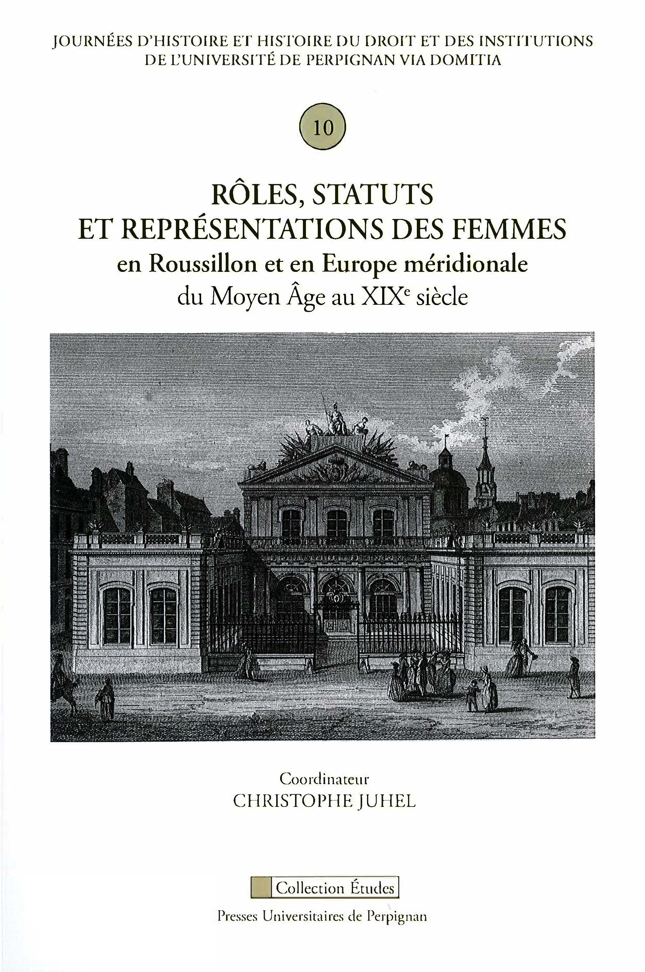 Rôles, statuts et représentations des femmes en Roussillon et en Europe méridion