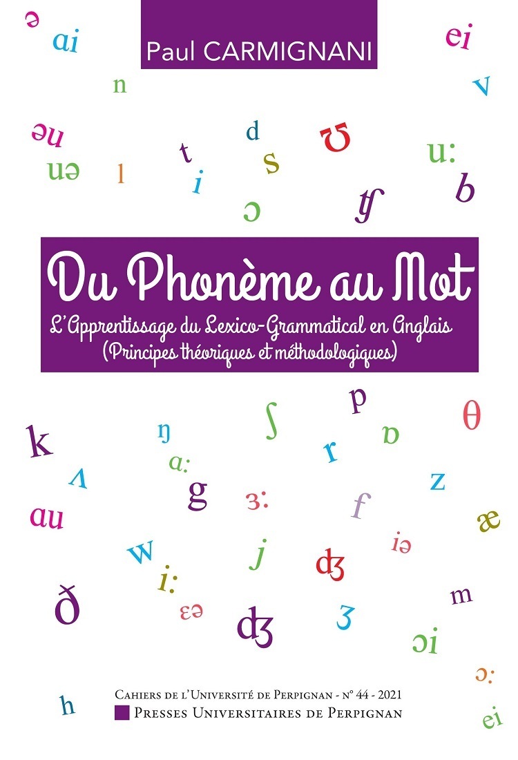 Du phonème au mot : apprentissage du lexico-grammatical en anglais.