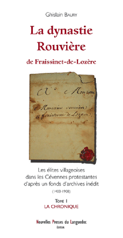 LA DYNASTIE ROUVIERE DE FRAISSINET-DE-LOZERE T1