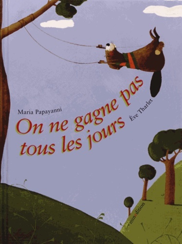 ON NE GAGNE PAS TOUS LES JOURS