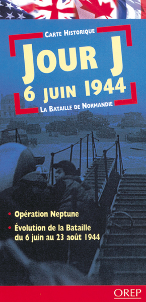 Jour J - 6 juin 1944 et la Bataille de Normandie - Carte historique bilingue