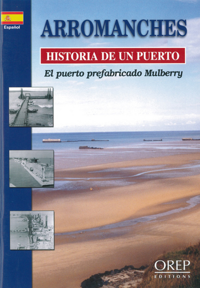 Arromanches, Historia de un puerto - Espagnol